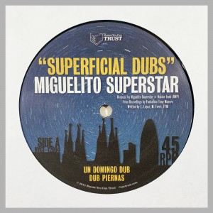 Miguelito Superstar - Superficial Dubs