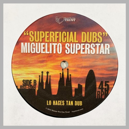 Miguelito Superstar - Superficial Dubs