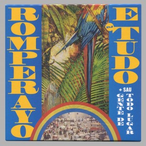Romperayo e DJ Tudo + Sua Gente de Todo Lugar - Rhythmic Emancipation