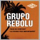 Grupo Rebolu - Que Es Contigo