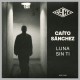 Caíto Sánchez - Luna