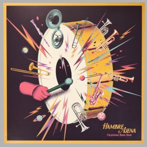 Calentanos Brass Band - Hambre Ajena (Vinilo + Libro)