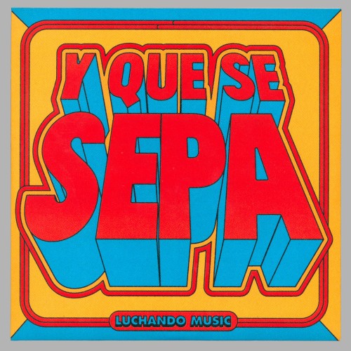 Los Van Van - Y Que Se Sepa