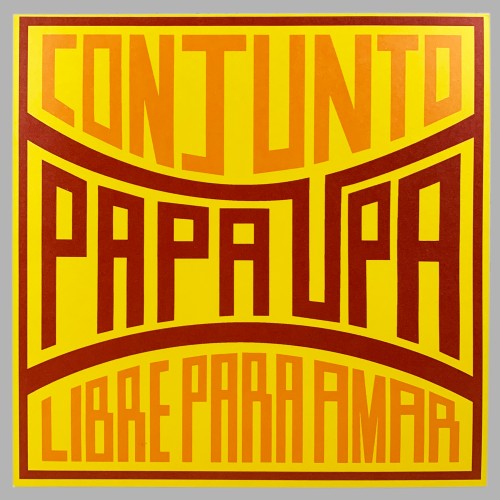 Conjunto Papa Upa - Libre Para Amar