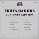 Conjunto Papa Upa - Fruta Madura Conjunto Papa Upa - Fruta Madura