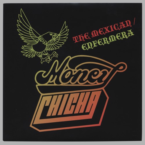 Money Chicha - The Mexican